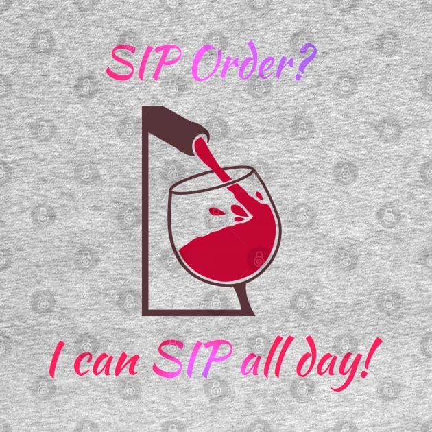 SIP all Day by Courtney's Creations